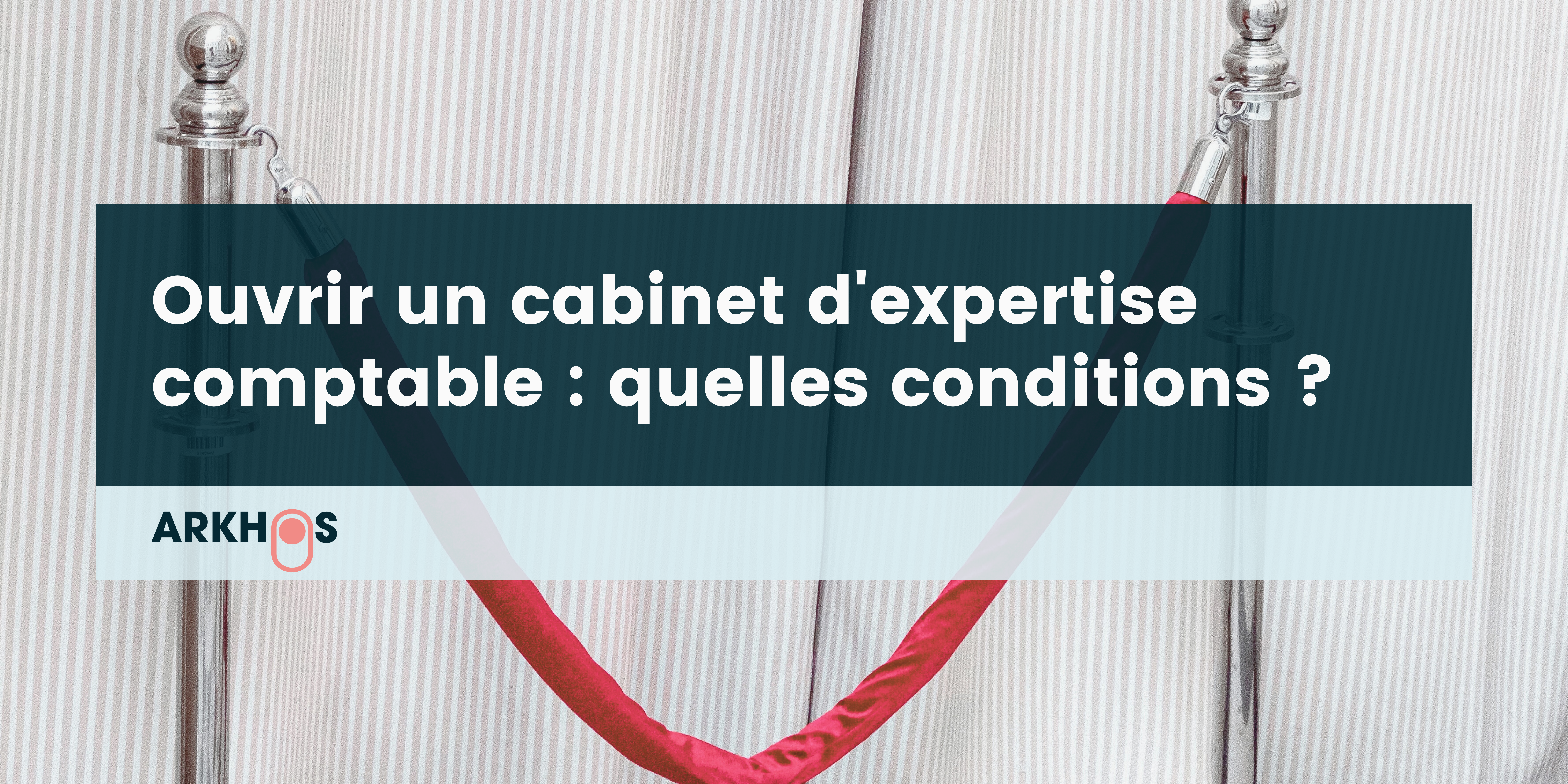 Ouvrir un cabinet d'expertise comptable : quelles conditions ?